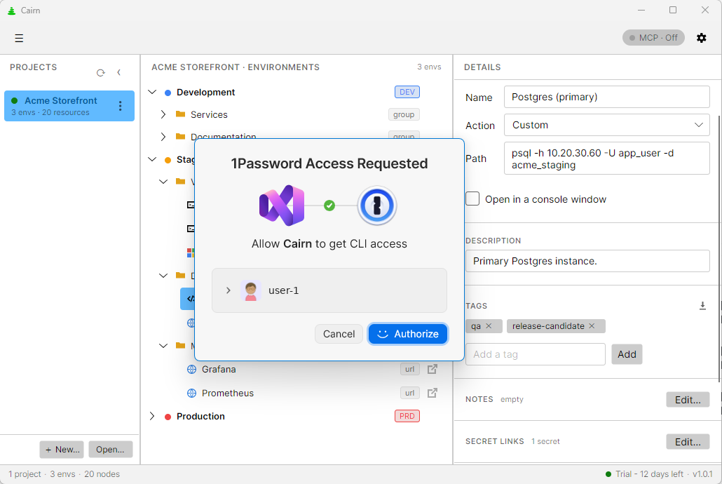 1Password CLI access prompt — Cairn requests authorization to resolve a secret reference at launch time